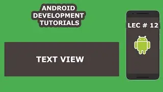 TextView | 12 | Set Text to Text View in Android Studio | Android Development Tutorial for Beginners