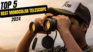 Best Monocular Telescope 2024