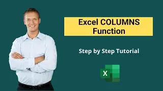 Excel COLUMNS Function | How to use COLUMNS Function in Excel?