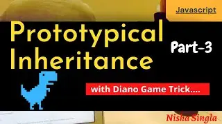 Prototype in Javascript : Part-3 | Prototypical Inheritance| Modern Javascript 2021
