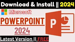 How to Download & Install Microsoft PowerPoint 2024 | Install Microsoft PowerPoint 2024 | Windows 11