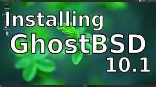 Installing GhostBSD 10.1 Ève