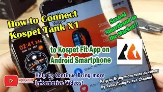 How to Connect Kospet Tank X1 to Kospet Fit App on Android Smartphone