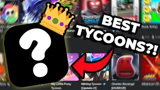 THE BEST ROBLOX TYCOONS FOR 2024?!