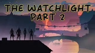 Vtubers Play Dungeons & Dragons • The Watchlight Part 2