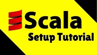 Scala Setup Tutorial