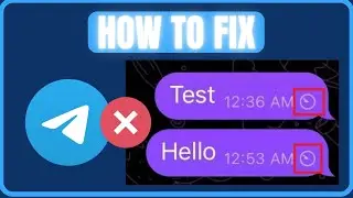 Fix Telegram Message Not Send Stuck on Clock Icon | How to Fix Spinning Clock on Telegram