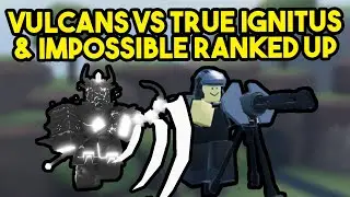 Vulcans Vs True Ignitus's IMPOSSIBLE TRUE ARMY (Tower Blitz)