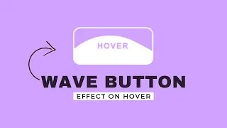 Wave Button Hover Effects | CSS3 Animation