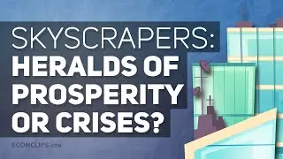 🌁 Skyscrapers: heralds of prosperity or crises?