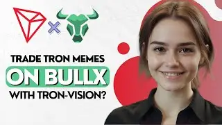 TRADE TRON MEME COINS ON BULLX WITH TRON-VISION?