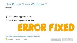 This PC cant run Windows 11 The PC must support Secure Boot and TPM 2.0 for Windows 11 Gigabyte Fix