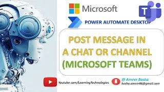 Power Automate Desktop || Post message in chat or channel (Microsoft Teams Actions)