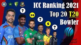 ICC Ranking 2021 | Top 20 T20 Bowler | Top 20 Dangerous T20 Bowler List ICC Ranking 2021