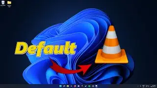 How To Switch Default Video Player To VLC In Windows 11