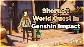 Is This The Shortest World Quest? | The Exile : Sprouting Quest | Genshin Impact 3.1