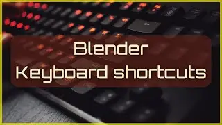 Blender Keyboard Shortcuts (PDF)