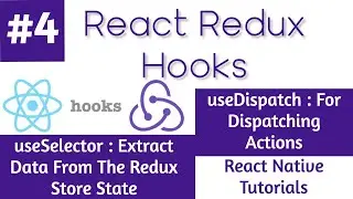 #59 React Native Redux Hooks Tutorial | Part 4