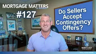Are Home Sellers Accepting Contingency Offers?