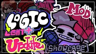 Friday Night Funkin' Logic [mod] - [Showcase] [UPDATE]