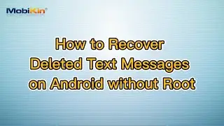 How to Recover Deleted Text Messages on Android without Root