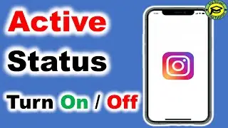 How To Hide Active Now Activity Status On Instagram [quick & Easy]