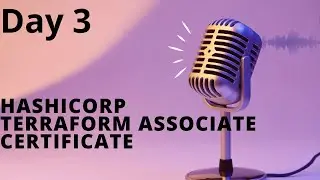 Hashicorp Terraform Associate certificate Day 3 