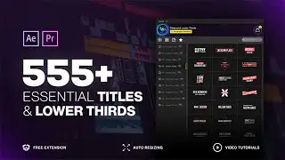 555+ Essential Titles and Lower Thirds (After Effects Template) ★ AE Templates