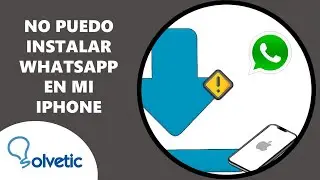 ⚠️  No Puedo Instalar WhatsApp en mi iPhone ✔️