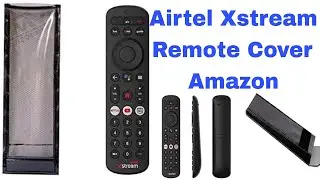 Airtel Xstream Set Top Box Remote Cover from Amazon | Unboxing & Review