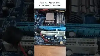 How to Power ON a Computer Motherboard Without a Case / Cabinet #pcrepair