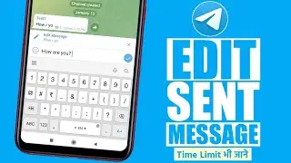 How to Edit Sent Message in Telegram | Know Time Limit to Edit Sent Message | In Hindi