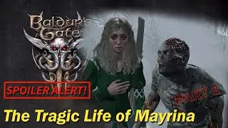 Baldur's Gate 3 - Save Mayrina Quest Guide Part 2 - All Dialogue Outcomes