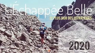 Échappée Belle 2020! le plus difficile des UltraTrails