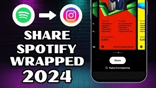 How to Share Spotify Wrapped on Instagram Story (Spotify Wrapped 2024)