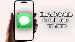 How to Schedule Text Messages on iPhone (2024)