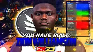 NBA 2K23 *REMASTERED* ZION WILLIAMSON BUILD | DOMINANT PURE SLASHING PF BUILD W/ 95 DUNK & SHOOTING