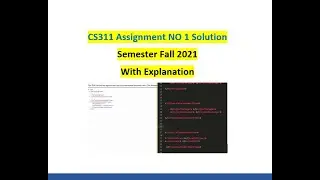 CS311 Assignment no 1 solution fall 2021