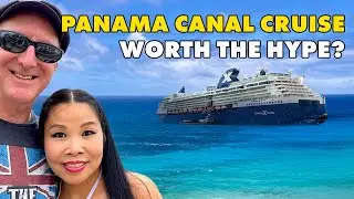 15 Nite PANAMA CRUISE, WAS IT WORTH IT?