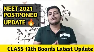 NEET 2021 POSTPONED UPDATE 🔥 | CBSE Class 12 Board Exams Cancelled | NEET 2021 Latest News
