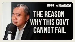Anthony Loke: The Reason Why This Government Cannot Fail | In The Studio with Anthony Loke