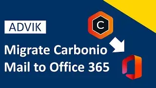 How to Migrate Carbonio Mail to Office 365? Updated 2024 Tutorial