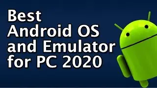 Best Android OS for PC 2020 | Android Emulator for Low end PC or Laptop