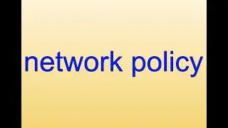 K8s Network Policy | CKAD Preparation - 2