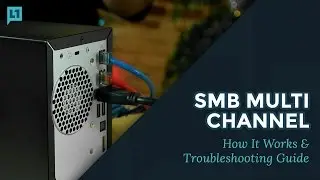 SMB Multichannel: How It Works & Troubleshooting Guide