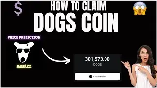 How to Claim Dogs Coin & Airdrop Price Prediction Unveiled!