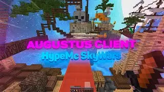 ЭТО САМЫЙ ЛУЧШИЙ ОБХОД HYPEMC НА SKYWARS / BEDWARS | AUGUSTUS CLIENT | НОВЫЙ КАНАЛ | MQ_BlackMan