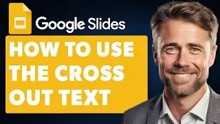 How to Use the Strikethrough or Cross Out Text Feature in Google Slides (Full 2024 Guide)