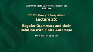 Theory of Computation Lecture 25: Regular Grammars and their Relation to Finite Automata