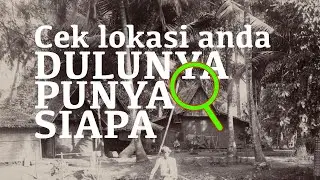 Cek lokasi anda, dulunya punya siapa